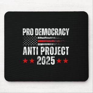 Alfombrilla De Ratón Proyecto Anti Democracia 2025 Detener Proyecto 202