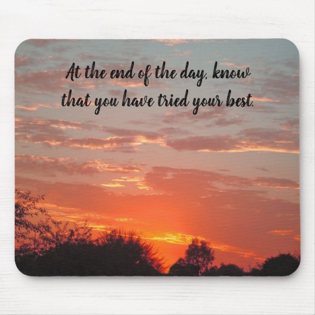 Alfombrilla De Ratón Prueba Tu Mejor Inspiración Positiva Del Amanecer  (Frente)