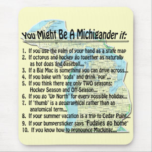 Alfombrilla De Ratón Puede ser un Michigander si: