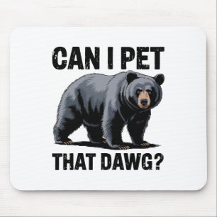 Alfombrilla De Ratón ¿Puedo acariciar a ese perro oso meme humor oso se