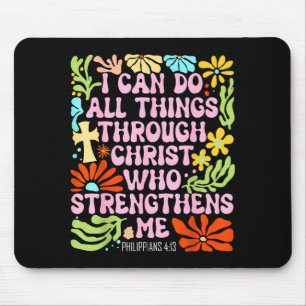 Alfombrilla De Ratón Puedo hacer todas las cosas por medio de Cristo qu