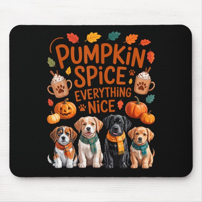 Alfombrilla De Ratón Pumpkin Sce Everything Nice Fall Dog Lovers Addict (Frente)