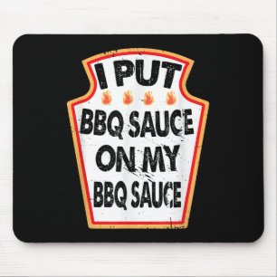 Alfombrilla De Ratón Puse Salsa Bbq En Mi Salsa Bbq Piscina De Grill Ca