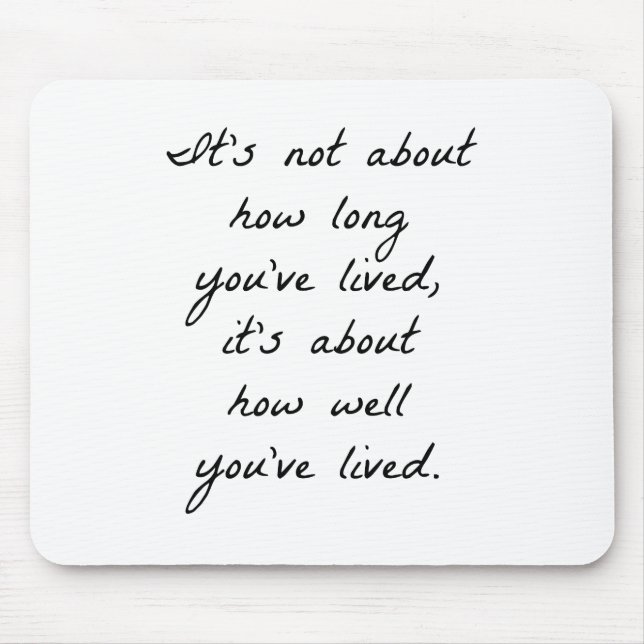 Alfombrilla De Ratón Qué bien has vivido la almohadilla del ratón (Frente)