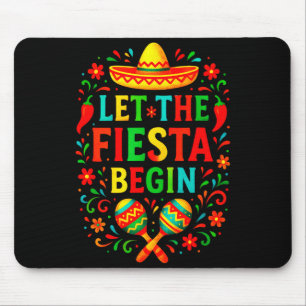 Alfombrilla De Ratón Que comience la fiesta - cinco de mayo diversión e