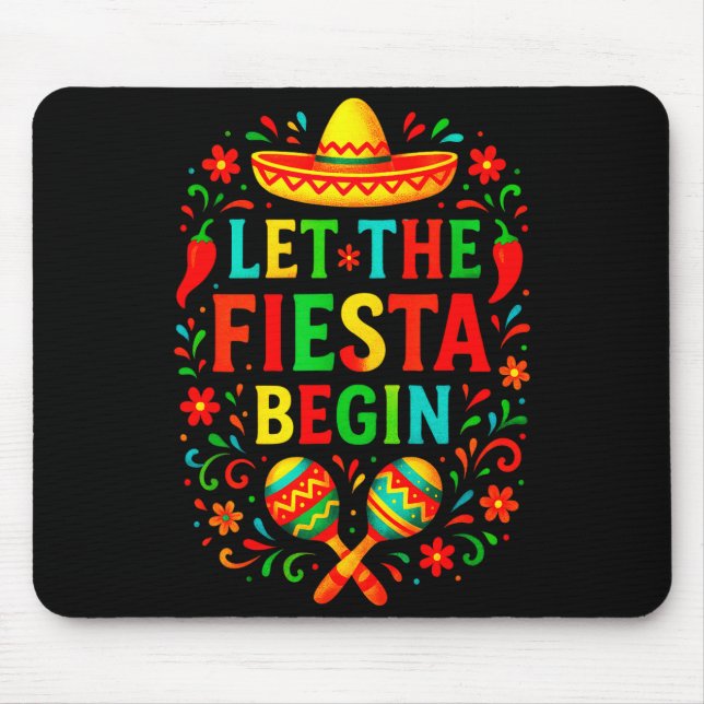 Alfombrilla De Ratón Que comience la fiesta - cinco de mayo diversión e (Frente)