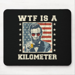 Alfombrilla De Ratón Qué Diablos Es Un Kilómetro Abe Lincoln 4 De Julio