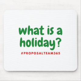 Alfombrilla De Ratón qué es un feriado__1