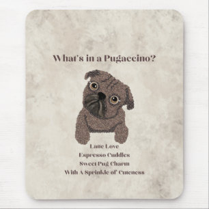 Alfombrilla De Ratón ¿Qué hay en un Pugaccino-Coffee Bean Dog-