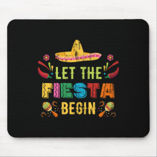 Alfombrilla De Ratón Que la Fiesta Empiece Funny Cinco De Mayo Mexicano
