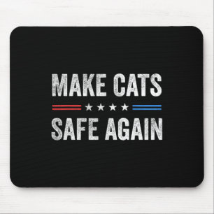 Alfombrilla De Ratón Que los gatos vuelvan a estar seguros de eleccione
