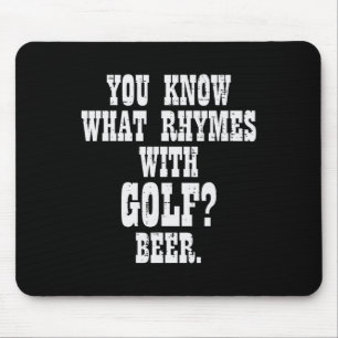 Alfombrilla De Ratón ¿Qué rima con cerveza de golf divertido golfista g