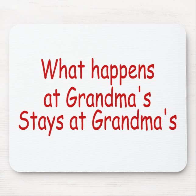 Alfombrilla De Ratón Qué sucede en las abuelas, permanece en las (Frente)