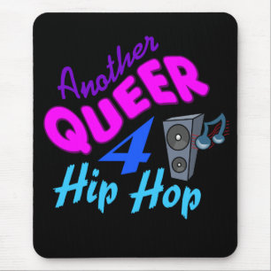 Alfombrilla De Ratón Queer 4 Hip Hop mousepad