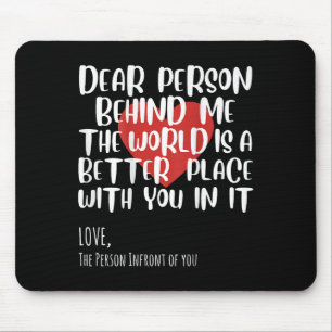 Alfombrilla De Ratón Querida persona detrás de mí Chica Sitividad Motiv