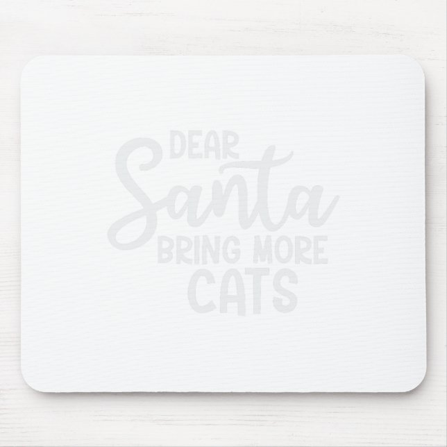 Alfombrilla De Ratón Querido Papá Noel trae más gatos a la familia de N (Frente)