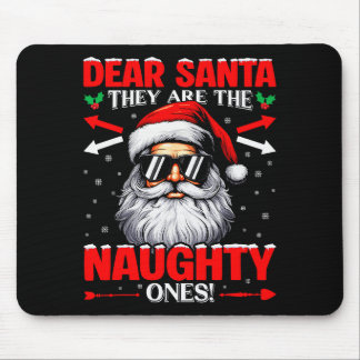 Alfombrilla De Ratón Querido Santa Ellos Son El Travieso Uno Navidad Xm