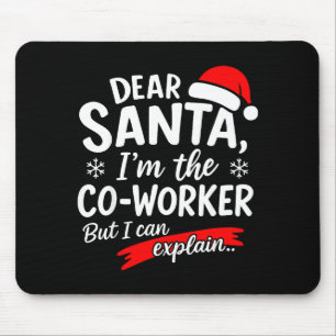 Alfombrilla De Ratón Querido Santa Es Culpa De Mi Compañero De Trabajo 