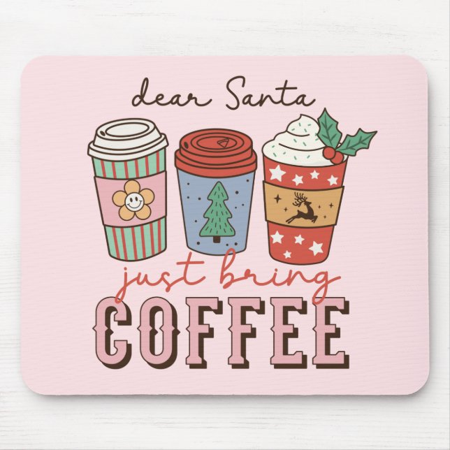 Alfombrilla De Ratón Querido Santa | Navidades Coffee Latte (Frente)