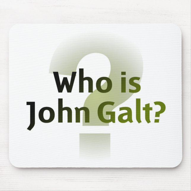 Alfombrilla De Ratón ¿Quién es Juan Galt? (Frente)