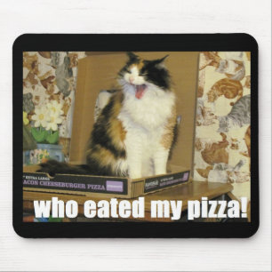 Alfombrilla De Ratón ¿Quién se comió mi pizza? Gato gritando