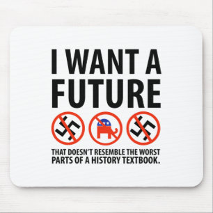 Alfombrilla De Ratón Quiero un futuro diseño antifascista