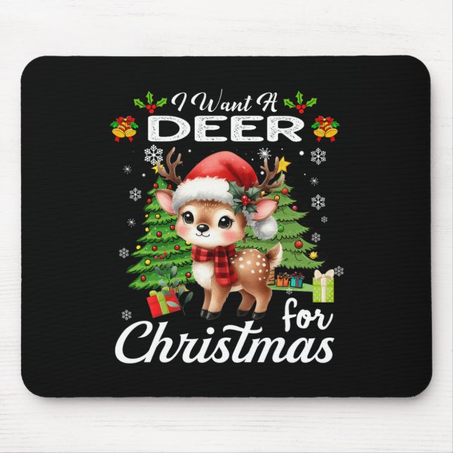 Alfombrilla De Ratón Quiero Un Venado Para Navidades De Regalos Cuidado (Frente)