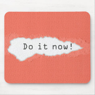 Alfombrilla De Ratón Quirky Hazlo Ahora Cita Motivadora