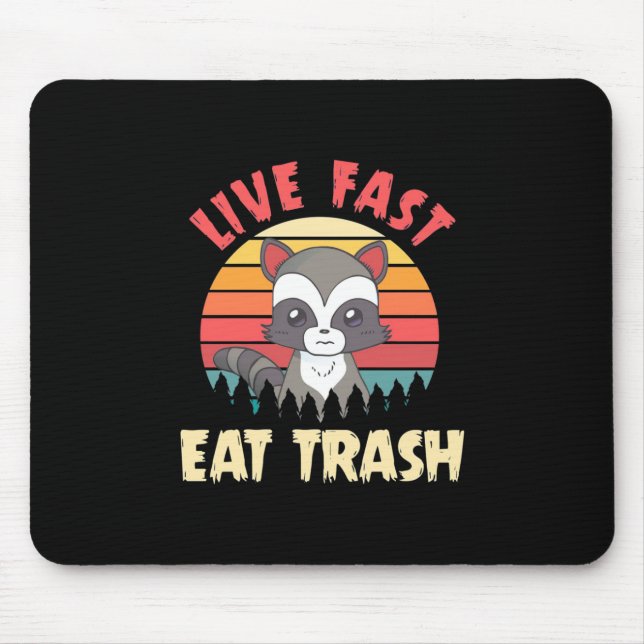 Alfombrilla De Ratón Raccoon Lover Live Fast Eed Trash (Frente)