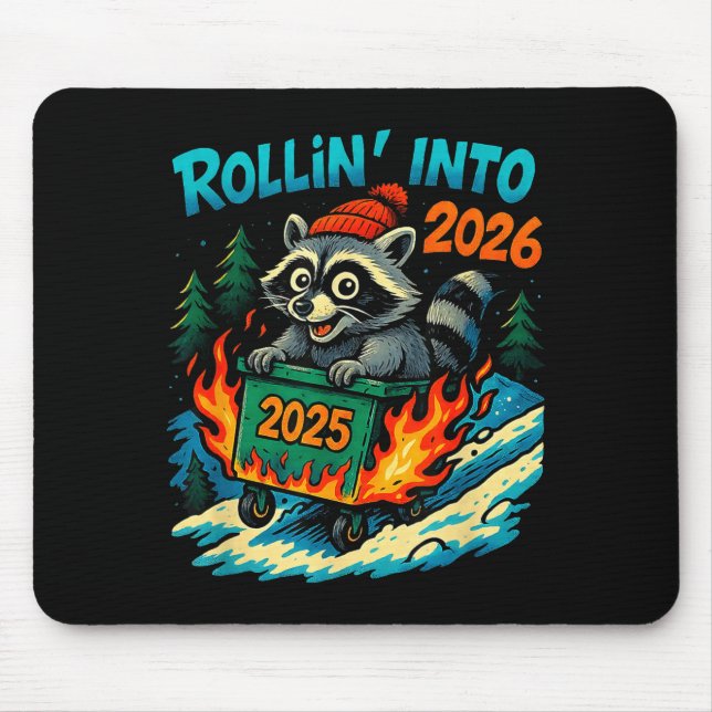 Alfombrilla De Ratón Raccoon Rollin Into 2026 Dumpster Fire New Year Me (Frente)
