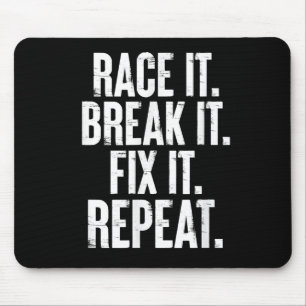 Alfombrilla De Ratón Race It Break It Fix It Repetir Funny Car Carreras