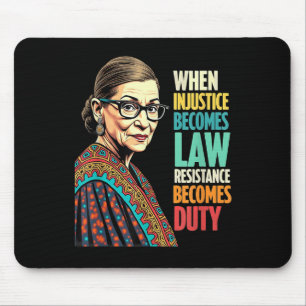 Alfombrilla De Ratón Rbg: Cuando la injusticia se convierte en resisten
