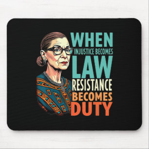 Alfombrilla De Ratón Rbg: Cuando la injusticia se convierte en resisten