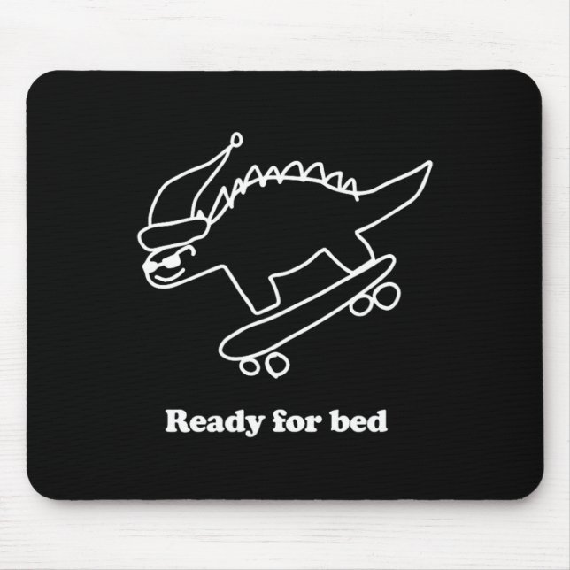 Alfombrilla De Ratón Ready For Bed Dinosaur Skateboarding  (Frente)