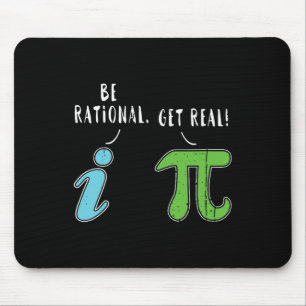 Alfombrilla De Ratón Real Be Rational Funny Math Meme Math Nerd Pi Day