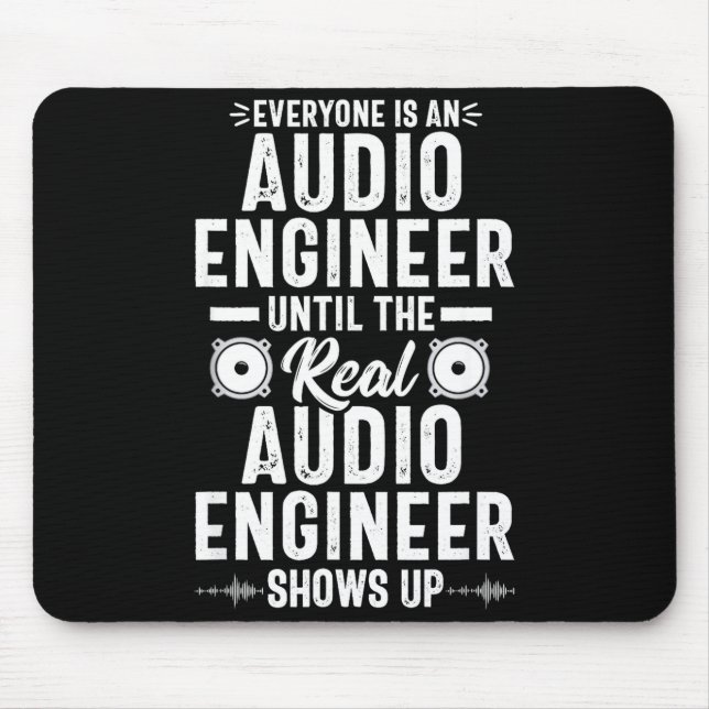 Alfombrilla De Ratón Real O Engineer Sound Engineering Funny Quote  (Frente)