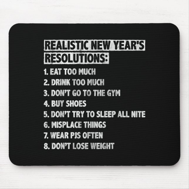 Alfombrilla De Ratón Realistic New Year's Resolutions Sayings Quote Fun (Frente)