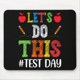 Alfombrilla De Ratón Realizar este Test Day Motivation Testing Teachstu