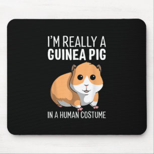Alfombrilla De Ratón Realmente Soy Un Cerdo De Guinea Con Un Traje Huma