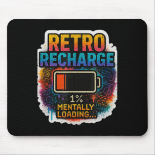 Alfombrilla De Ratón “Recarga Retro – Cargando Mentalmente…”