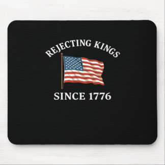 Alfombrilla De Ratón Rechazando Reyes Desde 1776 Estilo Esencial