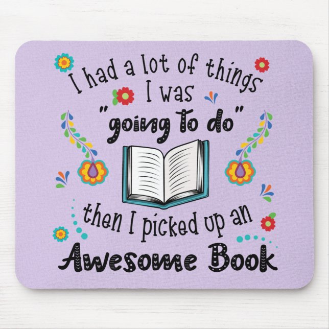 Alfombrilla De Ratón Recogí Un Libro Increíble (Frente)