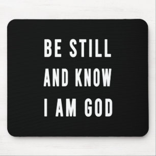 Alfombrilla De Ratón Regalo de cumpleaños Estar quieto y saber que me v