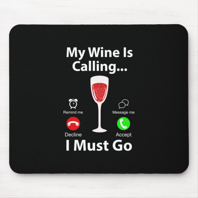 Alfombrilla De Ratón Regalo de Navidad | Mi vino está llamando y debo i (Frente)