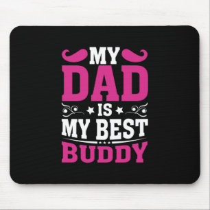 Alfombrilla De Ratón Regalo del Día del Padre Mi Papá Es Mi Mejor Bud