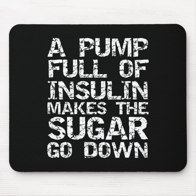 Alfombrilla De Ratón Regalo diabético Una bomba llena de insulina hace  (Frente)