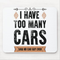 Regalo para hombre de Funny Car Tengo demasiados c