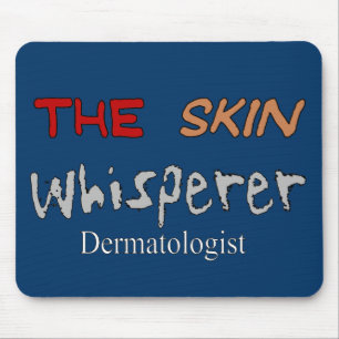 Alfombrilla De Ratón Regalos del dermatólogo el Whisperer de la piel