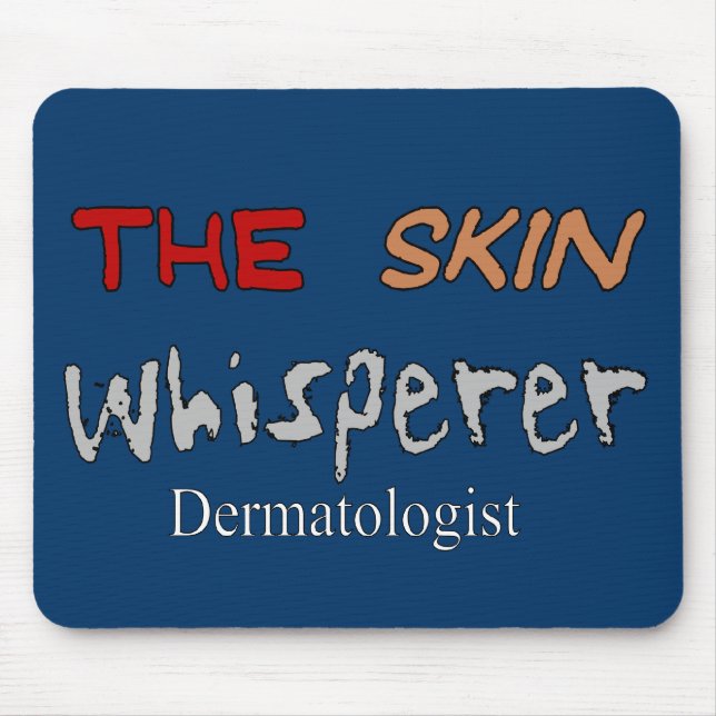 Alfombrilla De Ratón Regalos del dermatólogo el Whisperer de la piel (Frente)