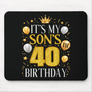 Alfombrilla De Ratón Regalos para el 40 cumpleaños de mi hijo Cumpleaño